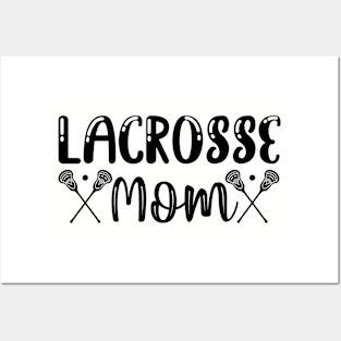 Lacrosse mom Posters and Art